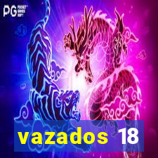 vazados 18